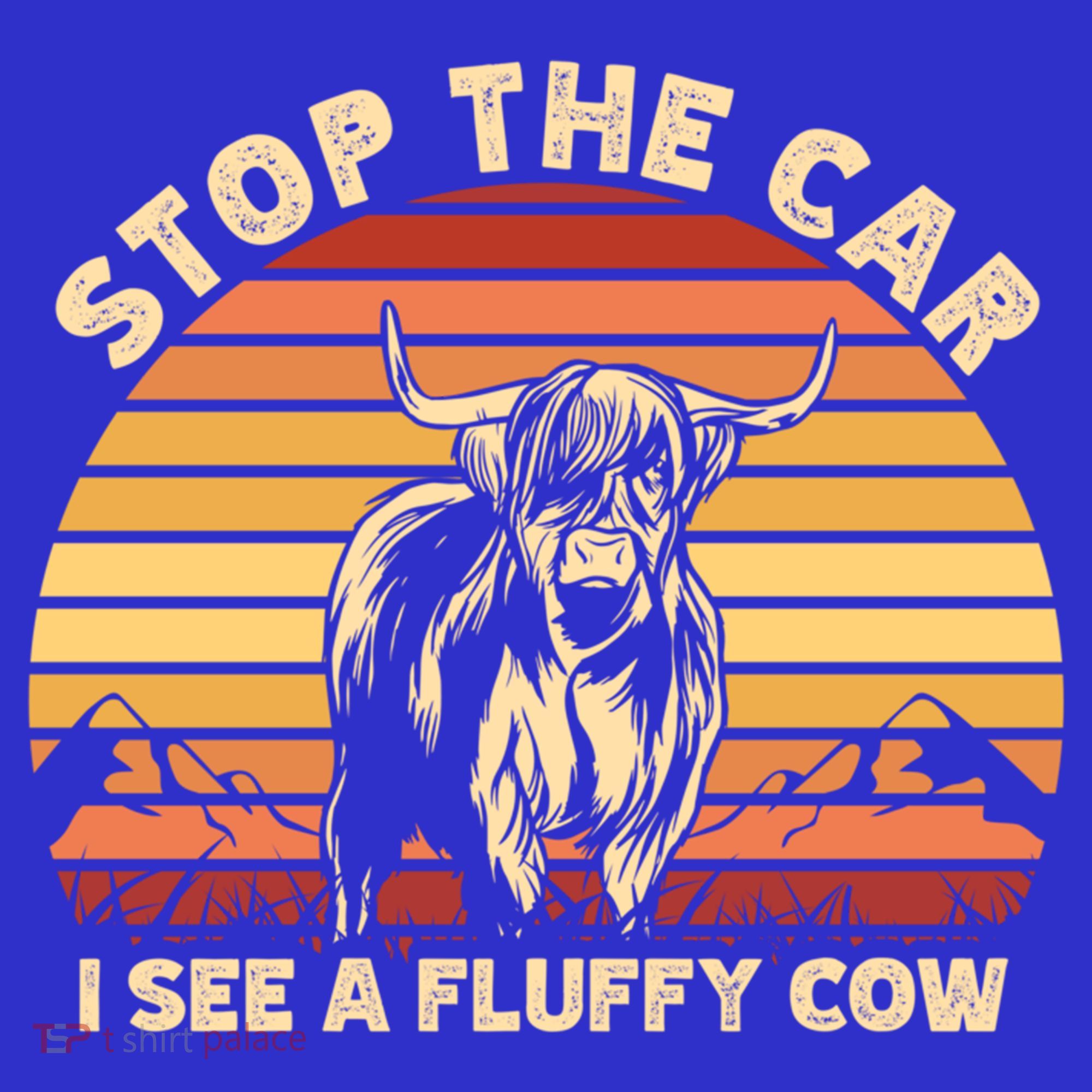 Stop The Car I See A Fluffy Cow Highland Cow Breeder Gift Tumbler