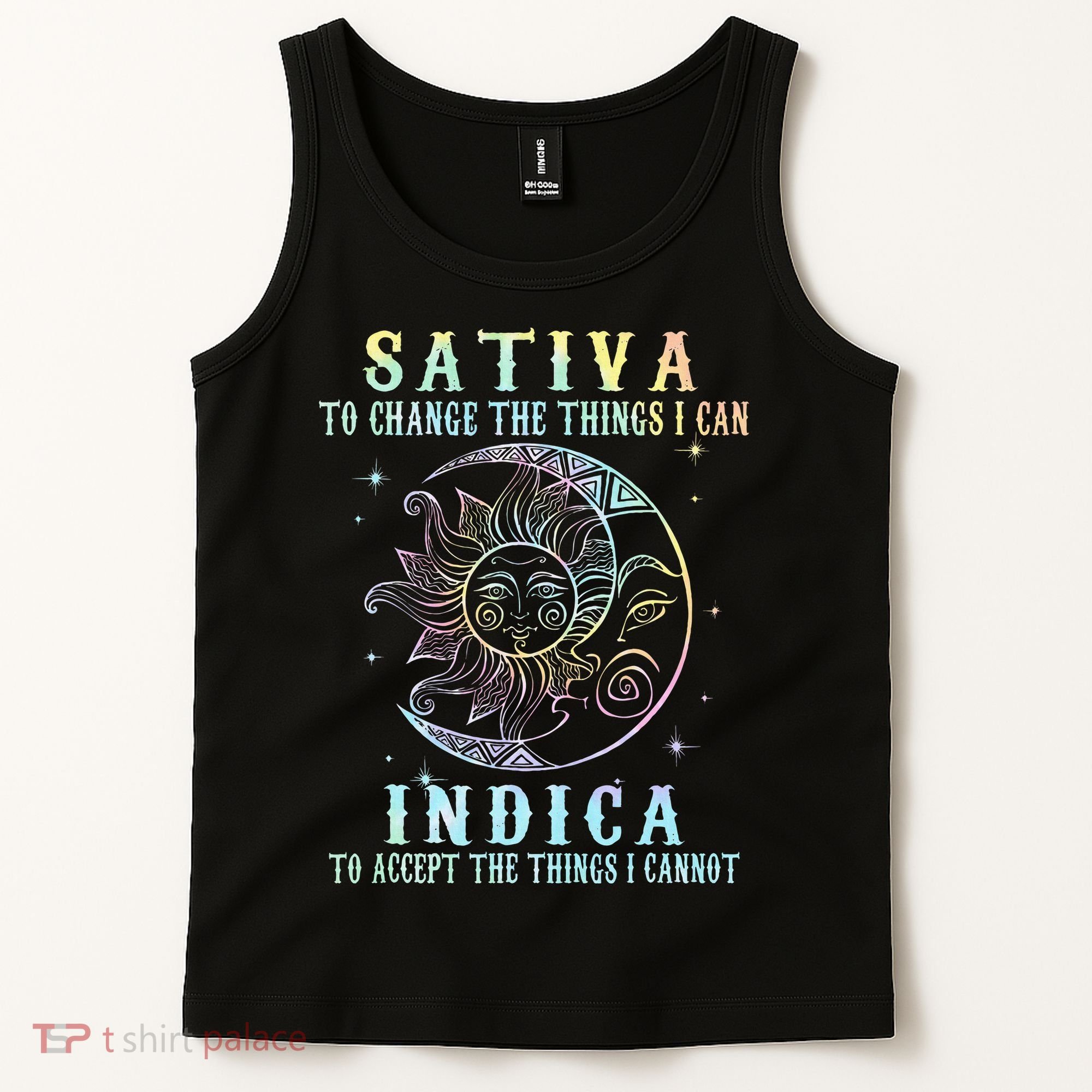 Sativa To Change The Things I Can Indica Cannabis W Tie Dye Tank Top