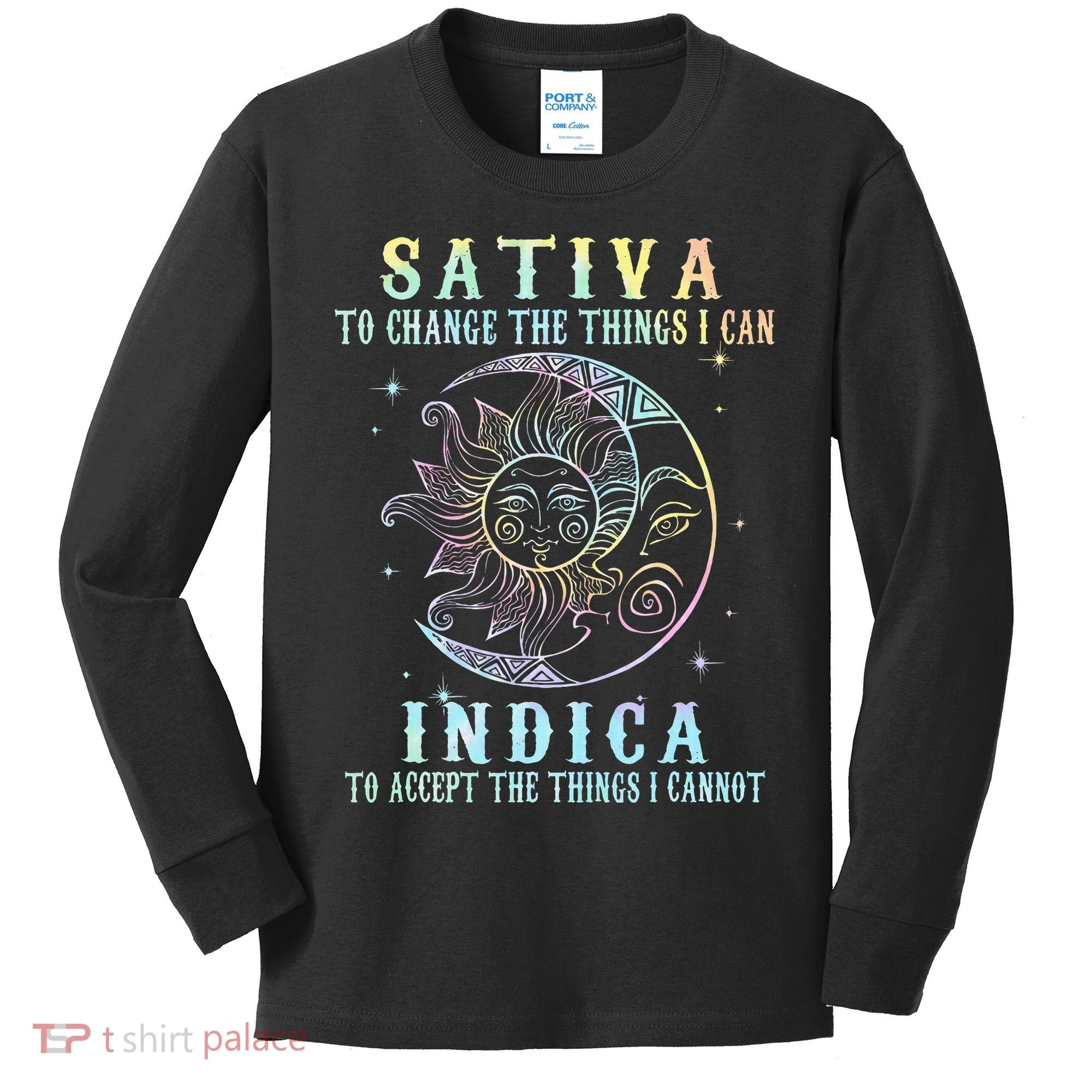 Sativa To Change The Things I Can Indica Cannabis W Tie Dye Kids Long Sleeve Shirt
