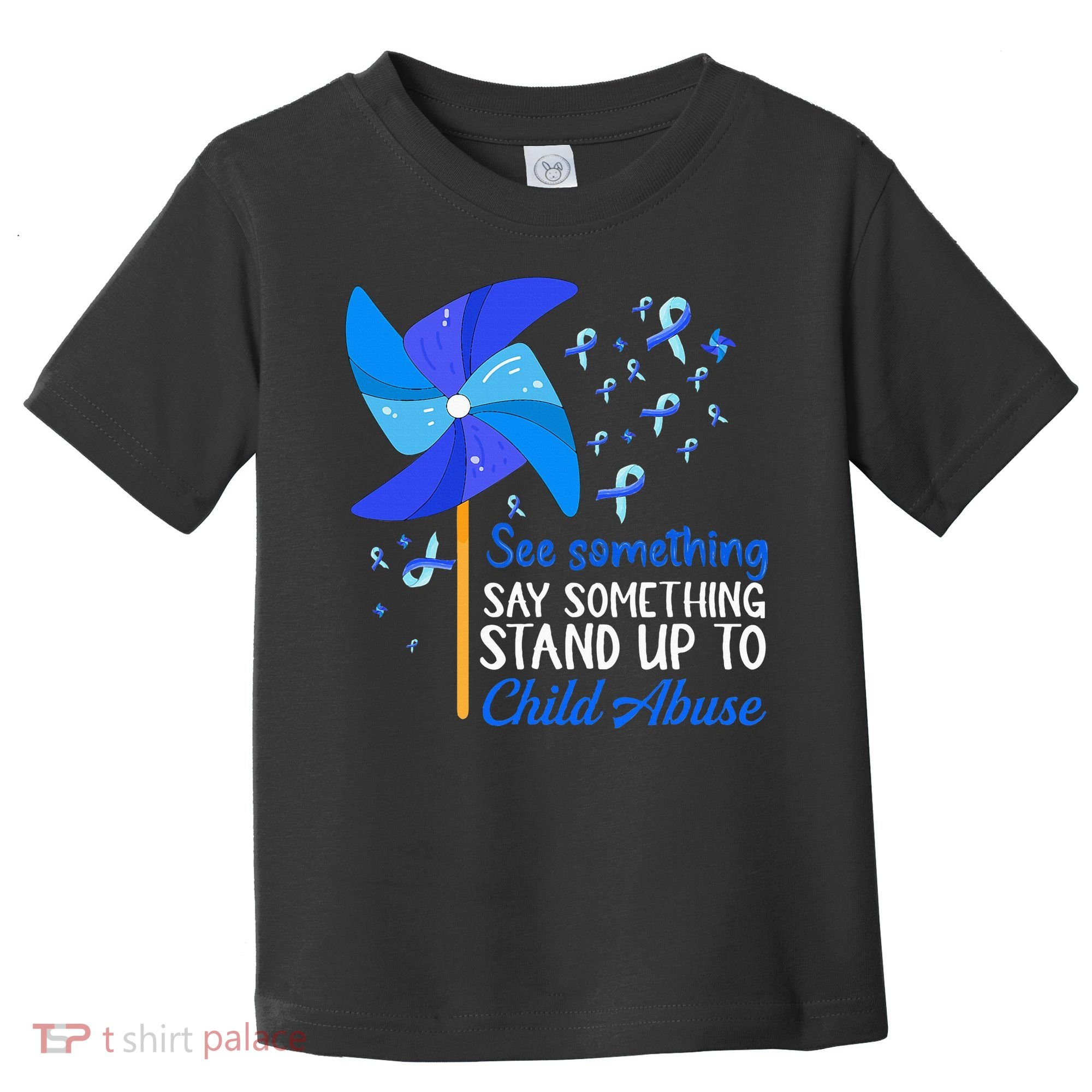 Standup To Child Abuse Prevention Awareness Blue Pinwheel Toddler T-Shirt