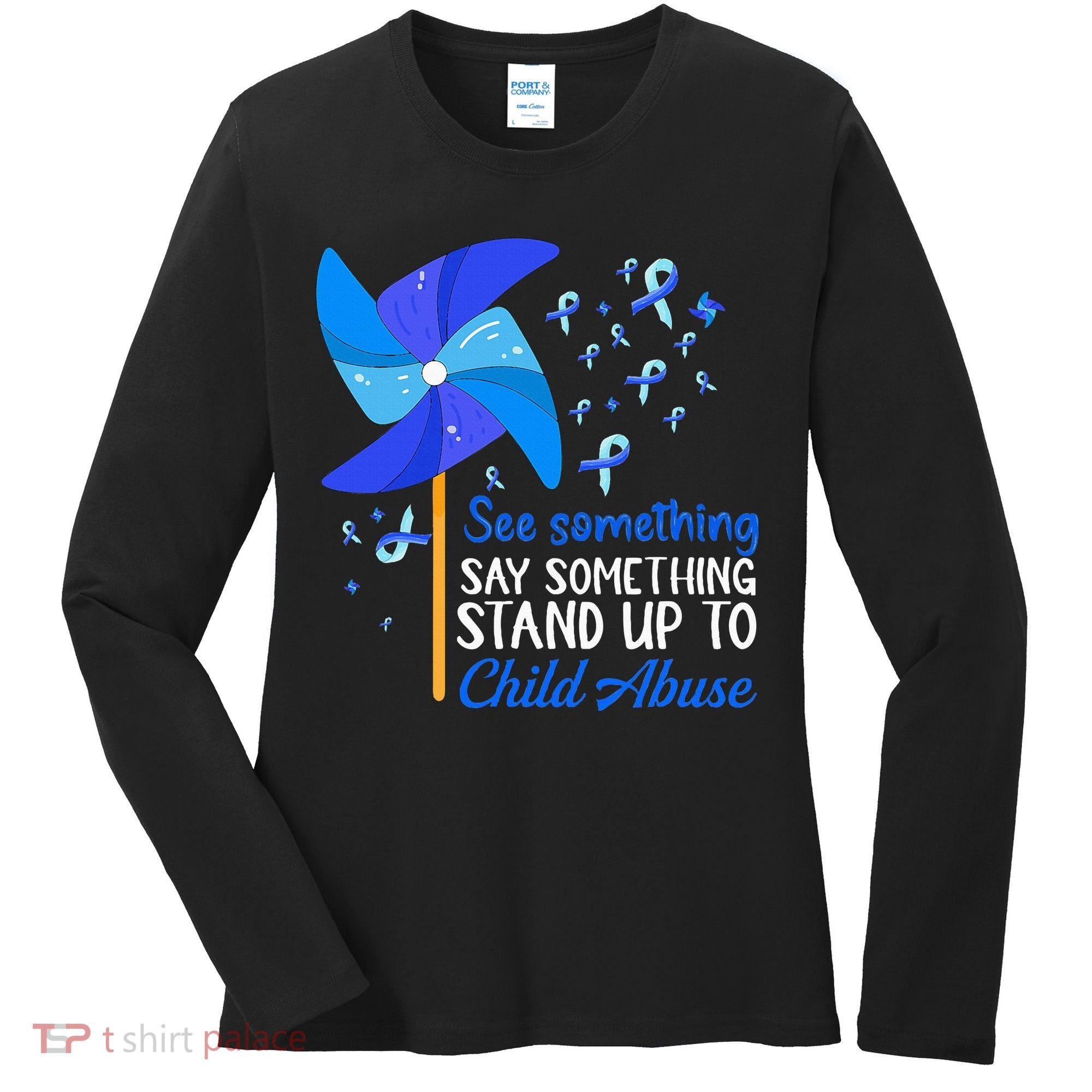 Standup To Child Abuse Prevention Awareness Blue Pinwheel Women's Long Sleeve Shirt