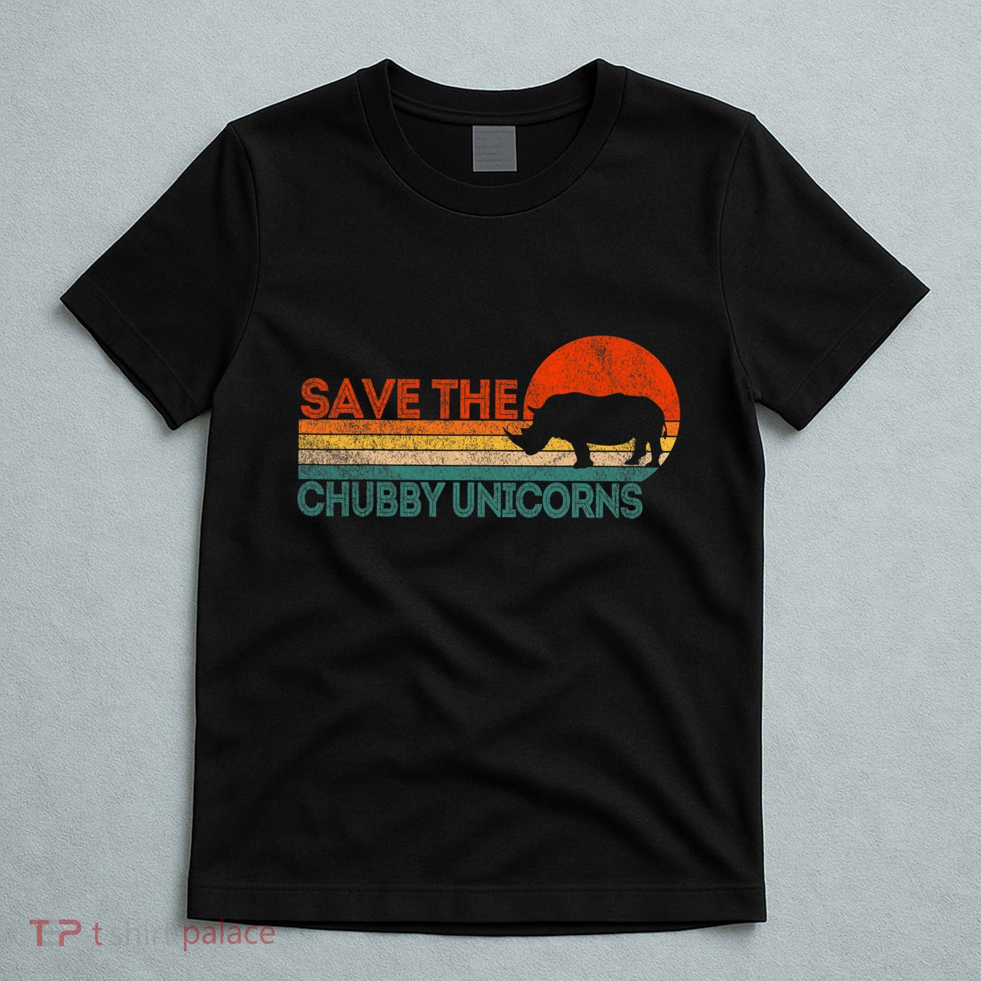 Save The Chubby Unicorns Funny Rhino Chubby Unicorn T-Shirt