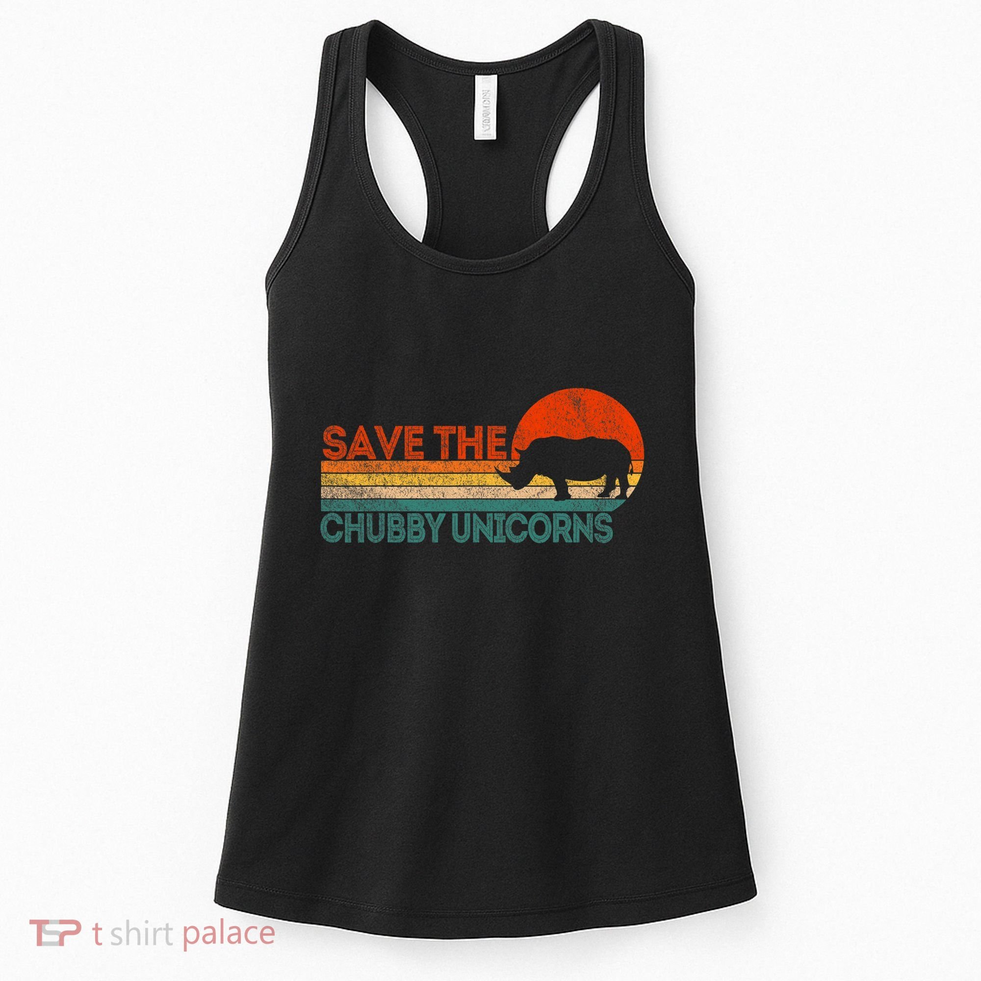 Save The Chubby Unicorns Funny Rhino Chubby Unicorn Women's Tank Top