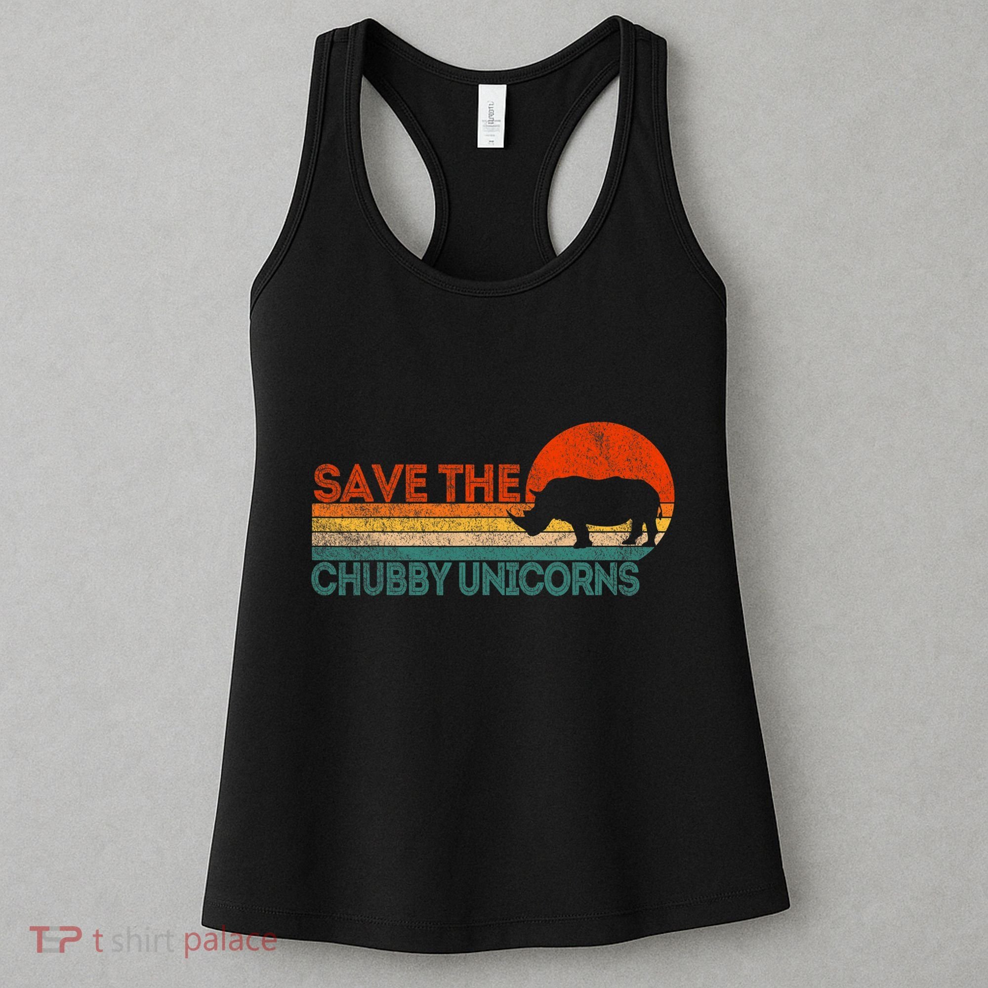 Save The Chubby Unicorns Funny Rhino Chubby Unicorn Women's Tank Top