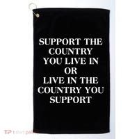 Support The Country You Live In Golf Towel thumb 0