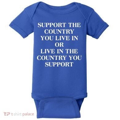 Support The Country You Live In Baby Bodysuit