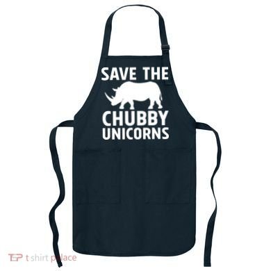 Save The Chubby Unicorns Funny Apron
