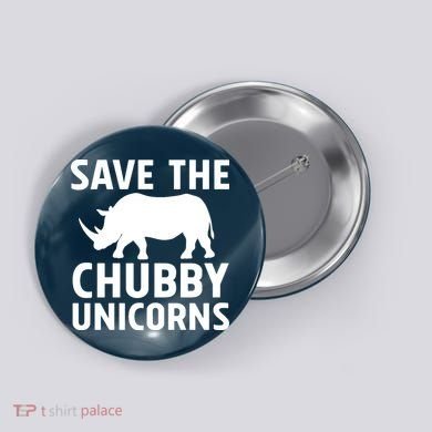 Save The Chubby Unicorns Funny Button