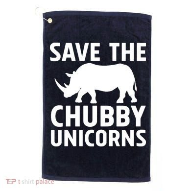 Save The Chubby Unicorns Funny Golf Towel