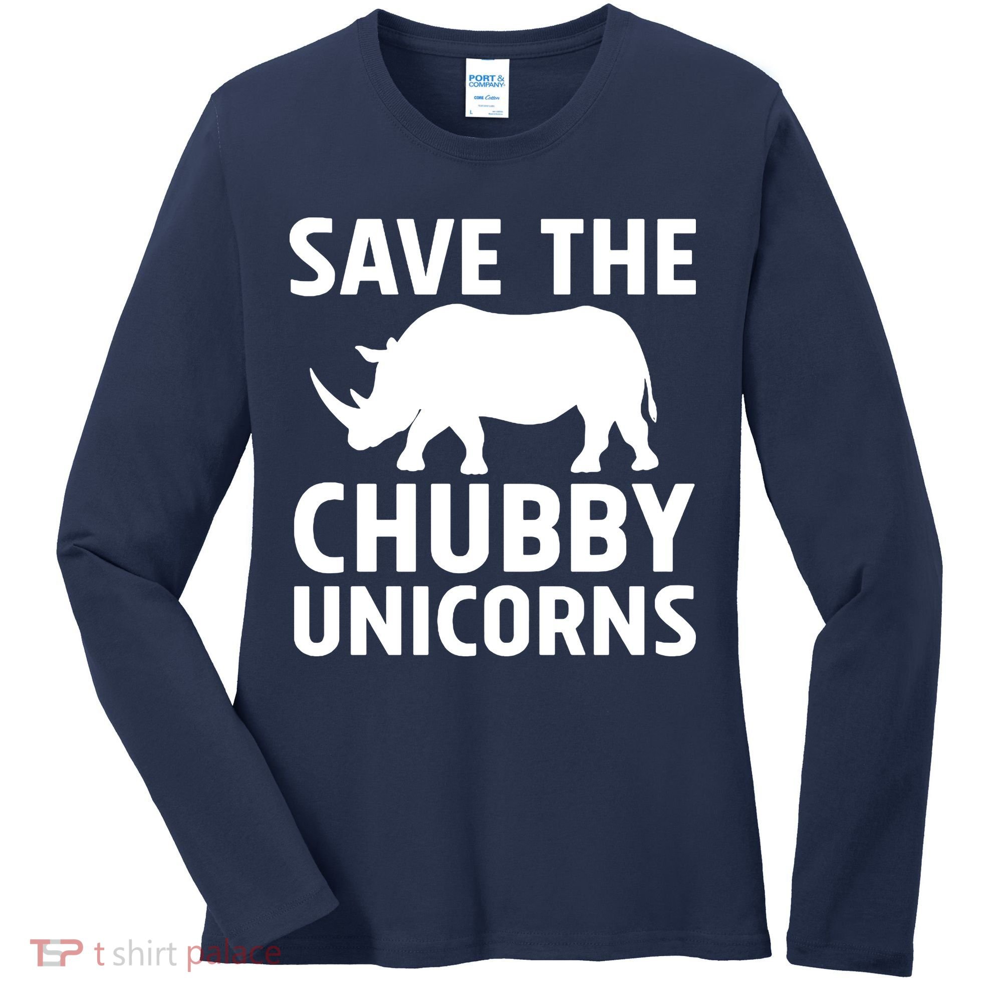 Save The Chubby Unicorns Funny Women's Long Sleeve Shirt