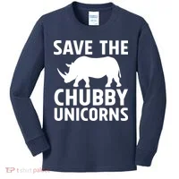 Save The Chubby Unicorns Funny Kids Long Sleeve Shirt thumb 0