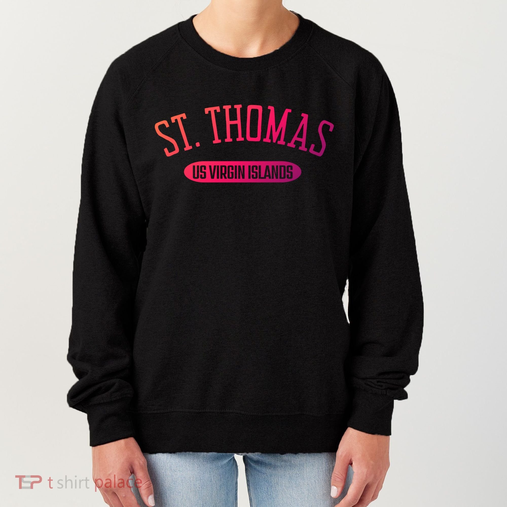 St Thomas Cool Gift Classic Style St Thomas Us Virgin Islands Gift Women's Sweatshirt