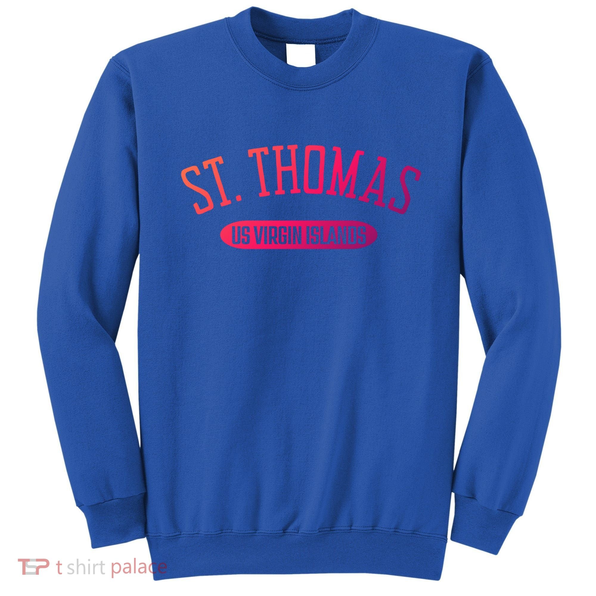 St Thomas Cool Gift Classic Style St Thomas Us Virgin Islands Gift Sweatshirt