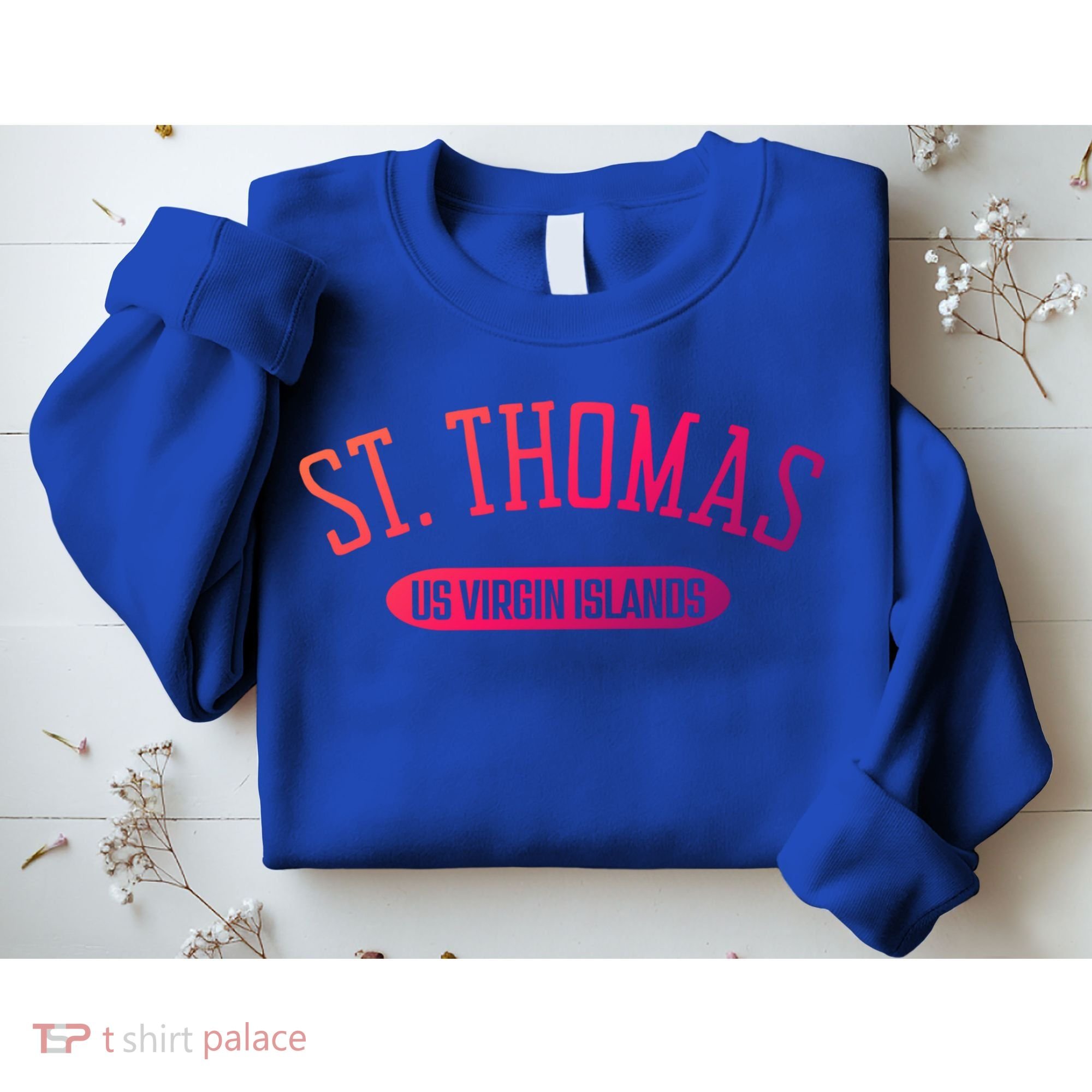 St Thomas Cool Gift Classic Style St Thomas Us Virgin Islands Gift Sweatshirt