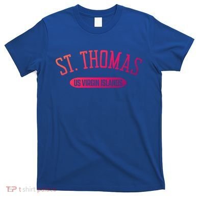 St Thomas Cool Gift Classic Style St Thomas Us Virgin Islands Gift T-Shirt