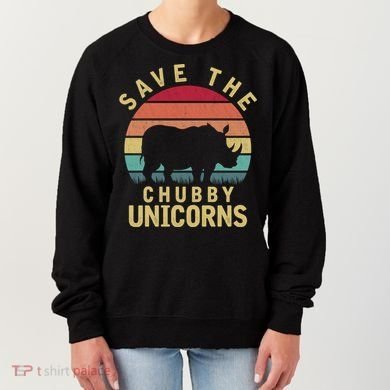Save The Chubby Unicorn Rhino Cool Gift Women's Sweatshirt
