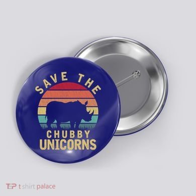 Save The Chubby Unicorn Rhino Cool Gift Button
