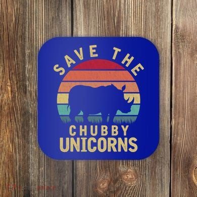 Save The Chubby Unicorn Rhino Cool Gift Coaster