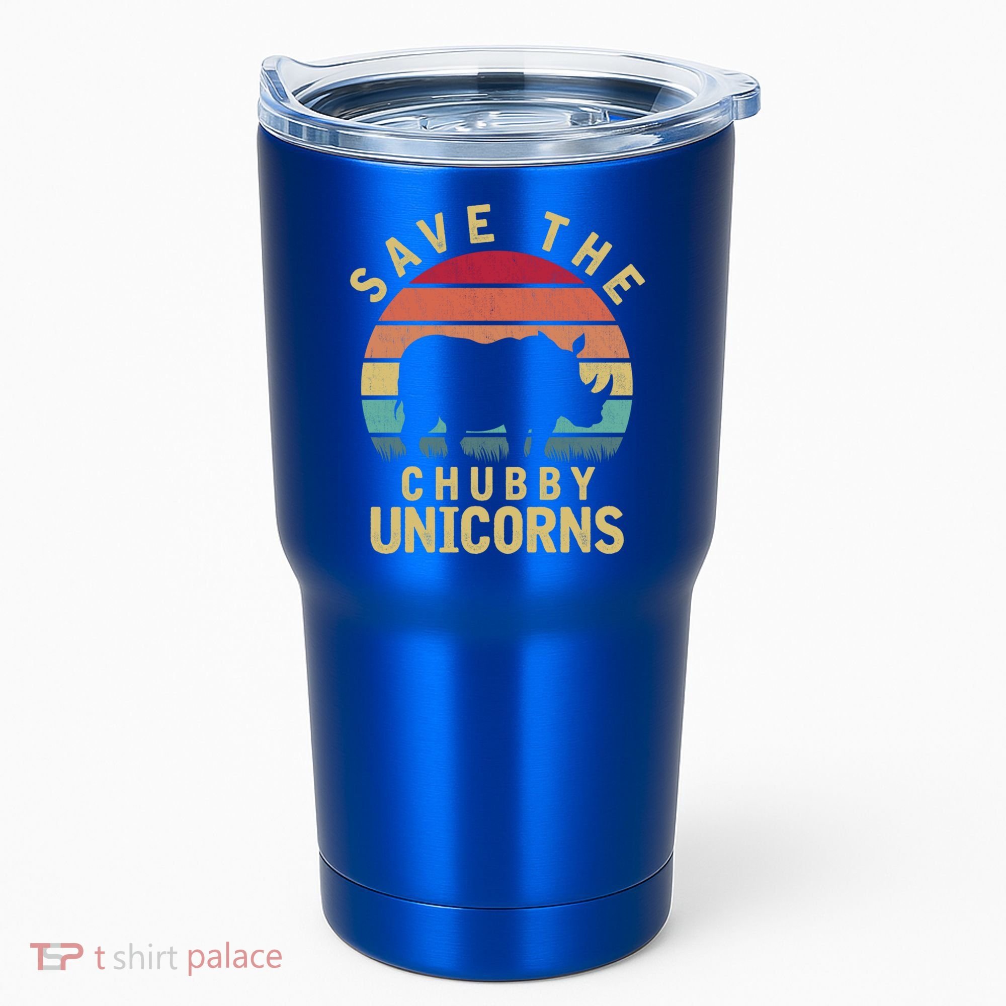 Save The Chubby Unicorn Rhino Cool Gift Tumbler