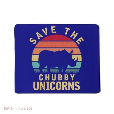 Save The Chubby Unicorn Rhino Cool Gift Mousepad