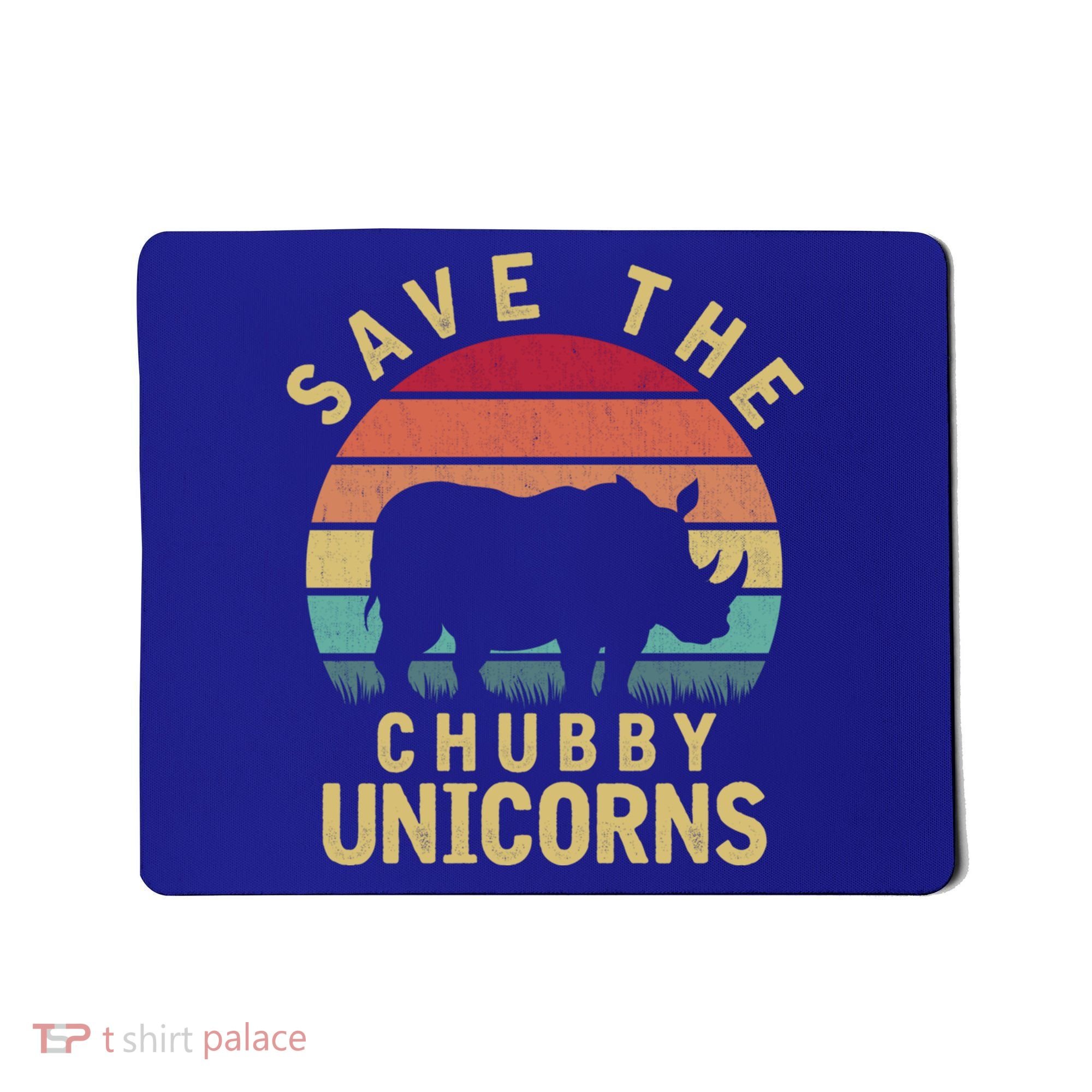 Save The Chubby Unicorn Rhino Cool Gift Mousepad