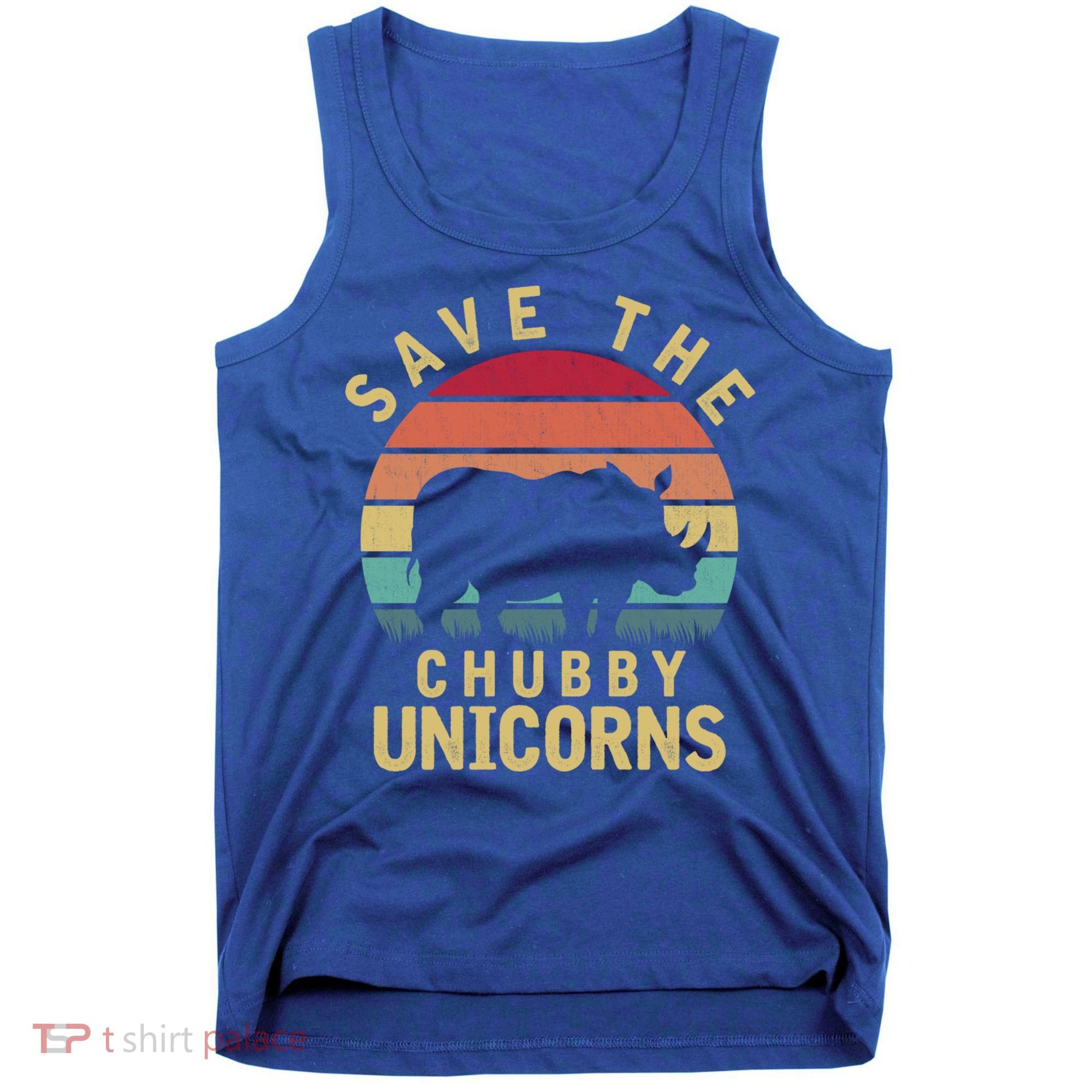 Save The Chubby Unicorn Rhino Cool Gift Tank Top