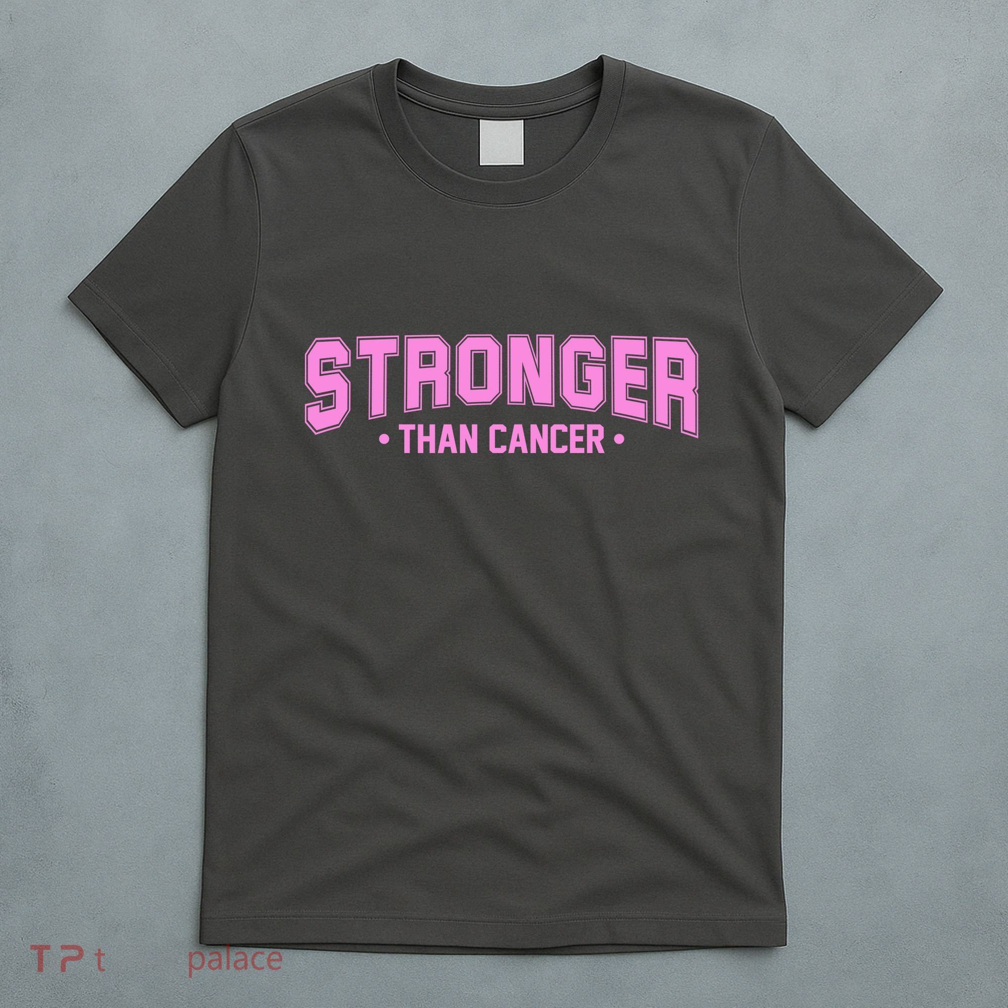 Stronger Than Cancer Breast Cancer Awareness T-Shirt
