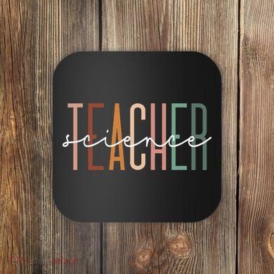 Science Teacher Chemist Physicist School Worker Appreciation Coaster