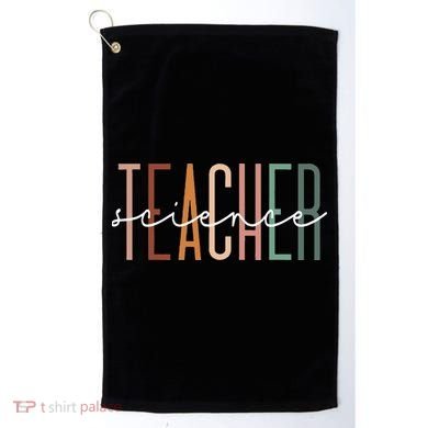 Science Teacher Chemist Physicist School Worker Appreciation Golf Towel