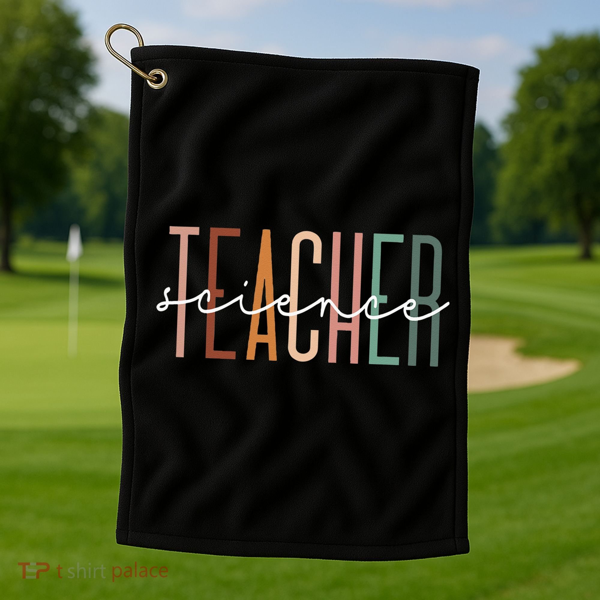 Science Teacher Chemist Physicist School Worker Appreciation Golf Towel