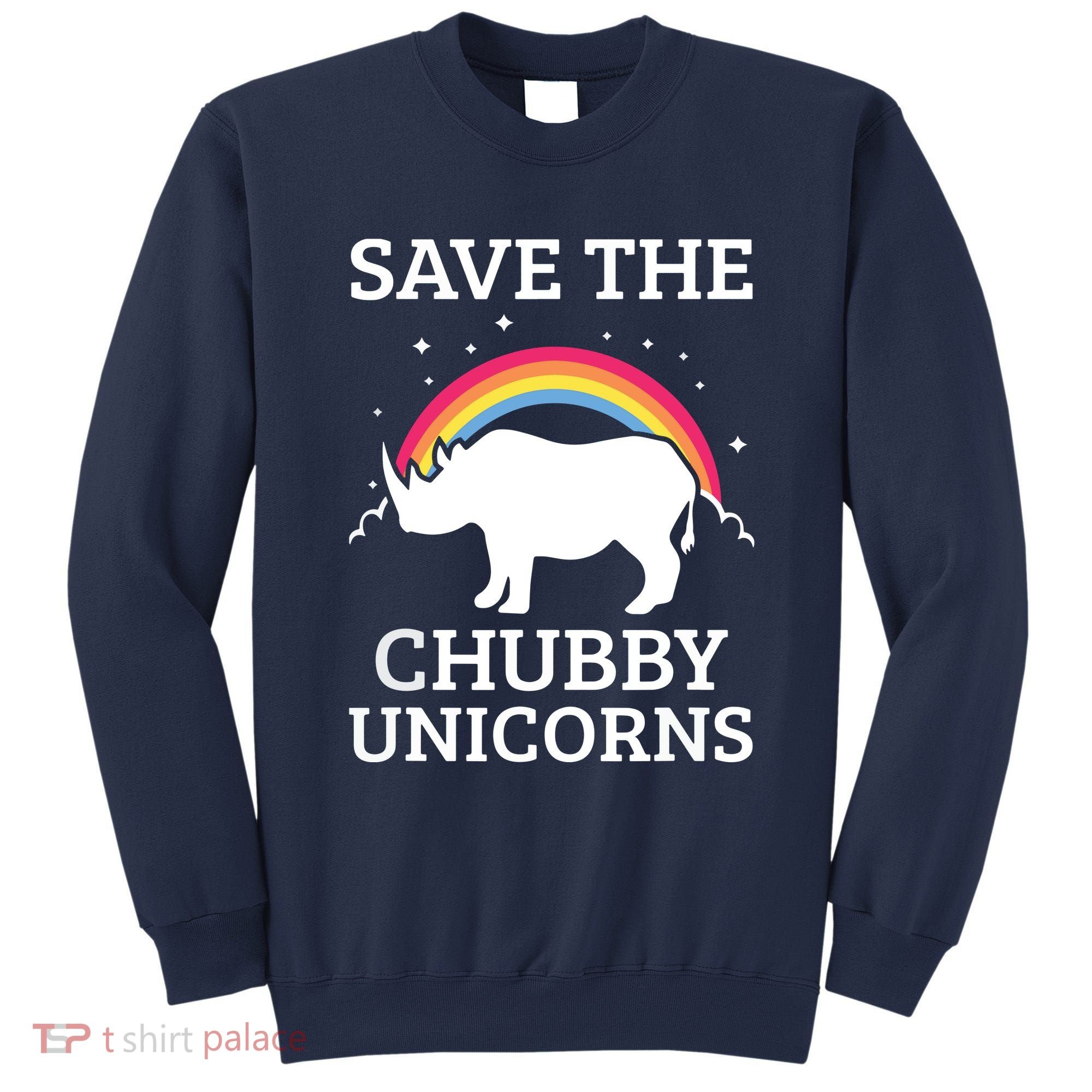 SAVE THE CHUBBY UNICORNS Gift Rhino Conservation Rainbow Sweatshirt