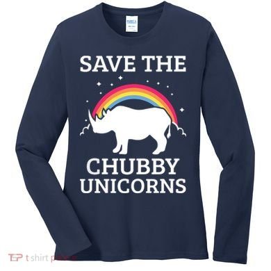 SAVE THE CHUBBY UNICORNS Gift Rhino Conservation Rainbow Women's Long Sleeve Shirt