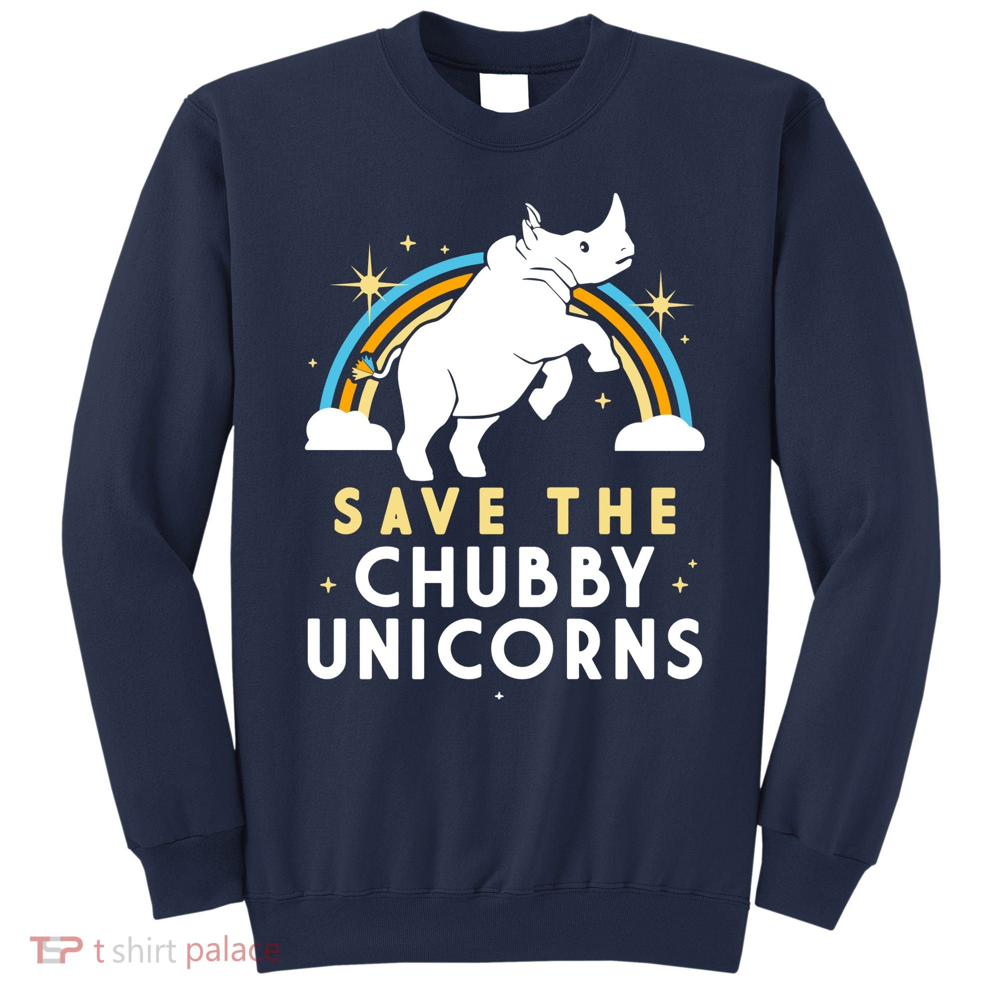 Save The Chubby Unicorns Sweatshirt