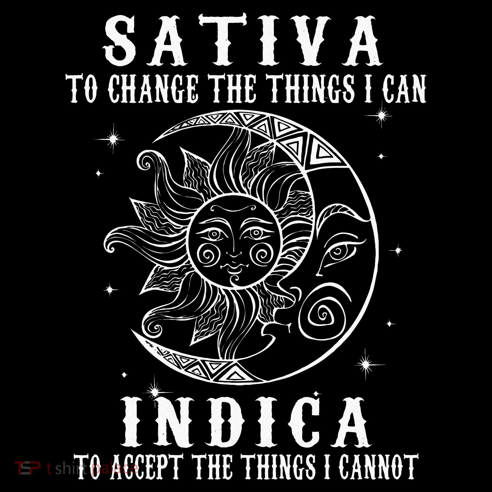 Sativa To Change The Things I Can Indica Cannabis Weed Women's Hoodie