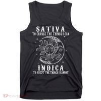 Sativa To Change The Things I Can Indica Cannabis Weed Tank Top thumb 0