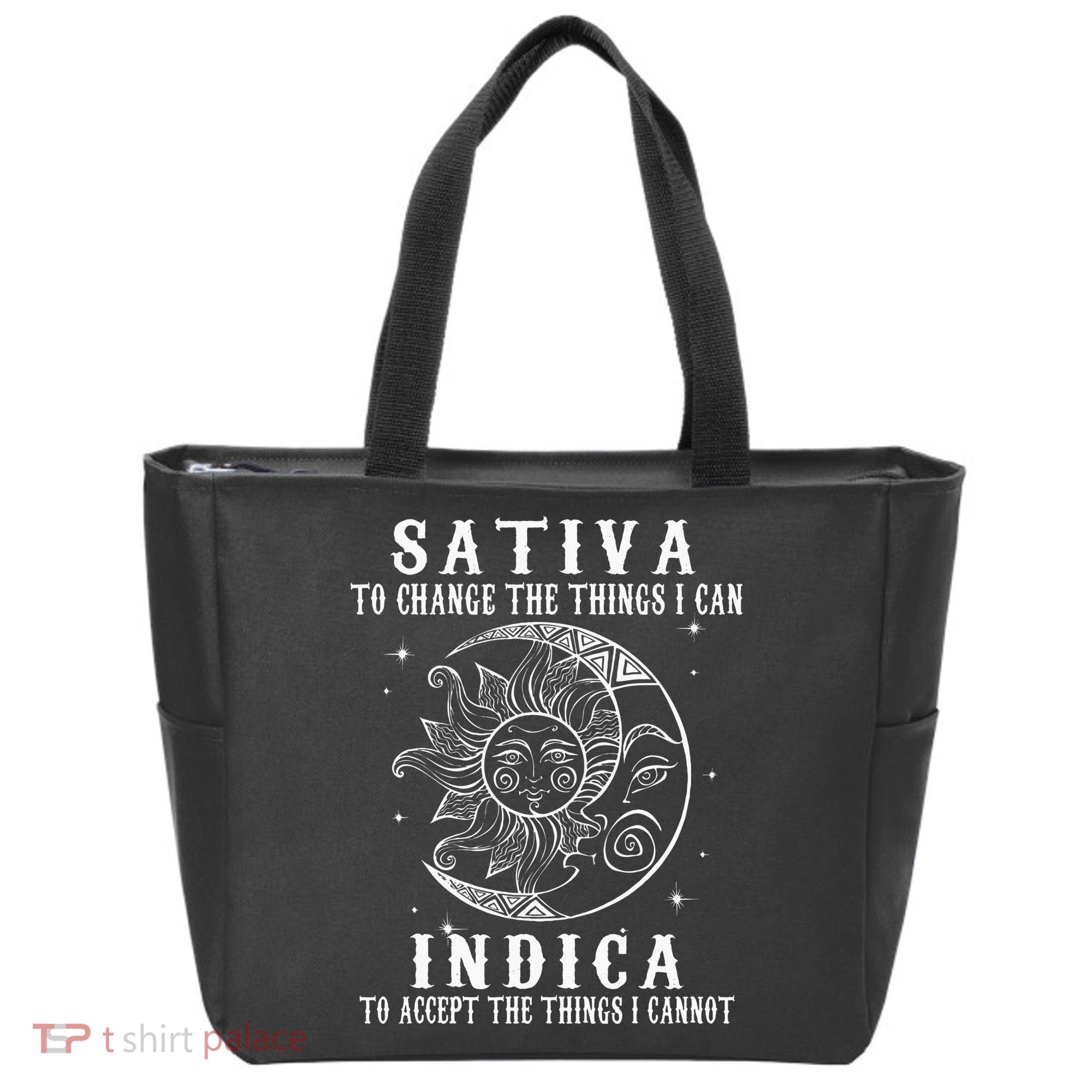 Sativa To Change The Things I Can Indica Cannabis Weed Tote Bag