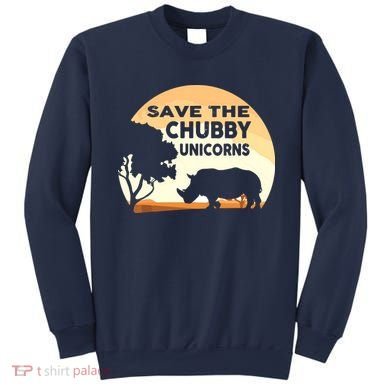 Save The Chubby Unicorns Fat Rhino Funny Sweatshirt