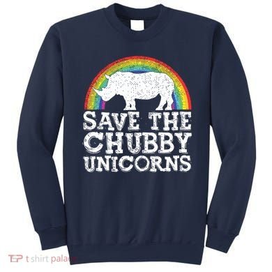 SAVE THE CHUBBY UNICORNS Gift Rhino Conservation Rainbow Sweatshirt
