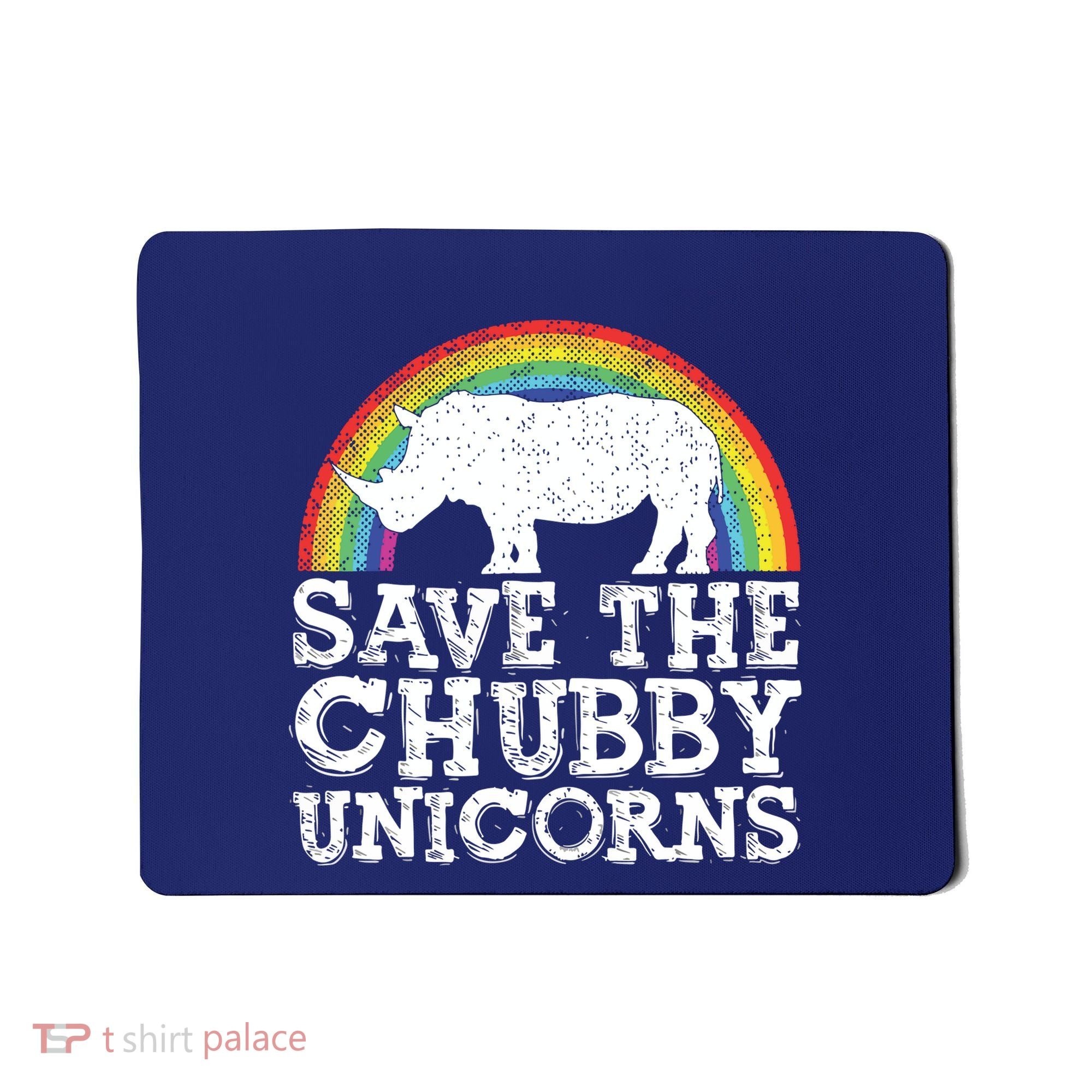 SAVE THE CHUBBY UNICORNS Gift Rhino Conservation Rainbow Mousepad