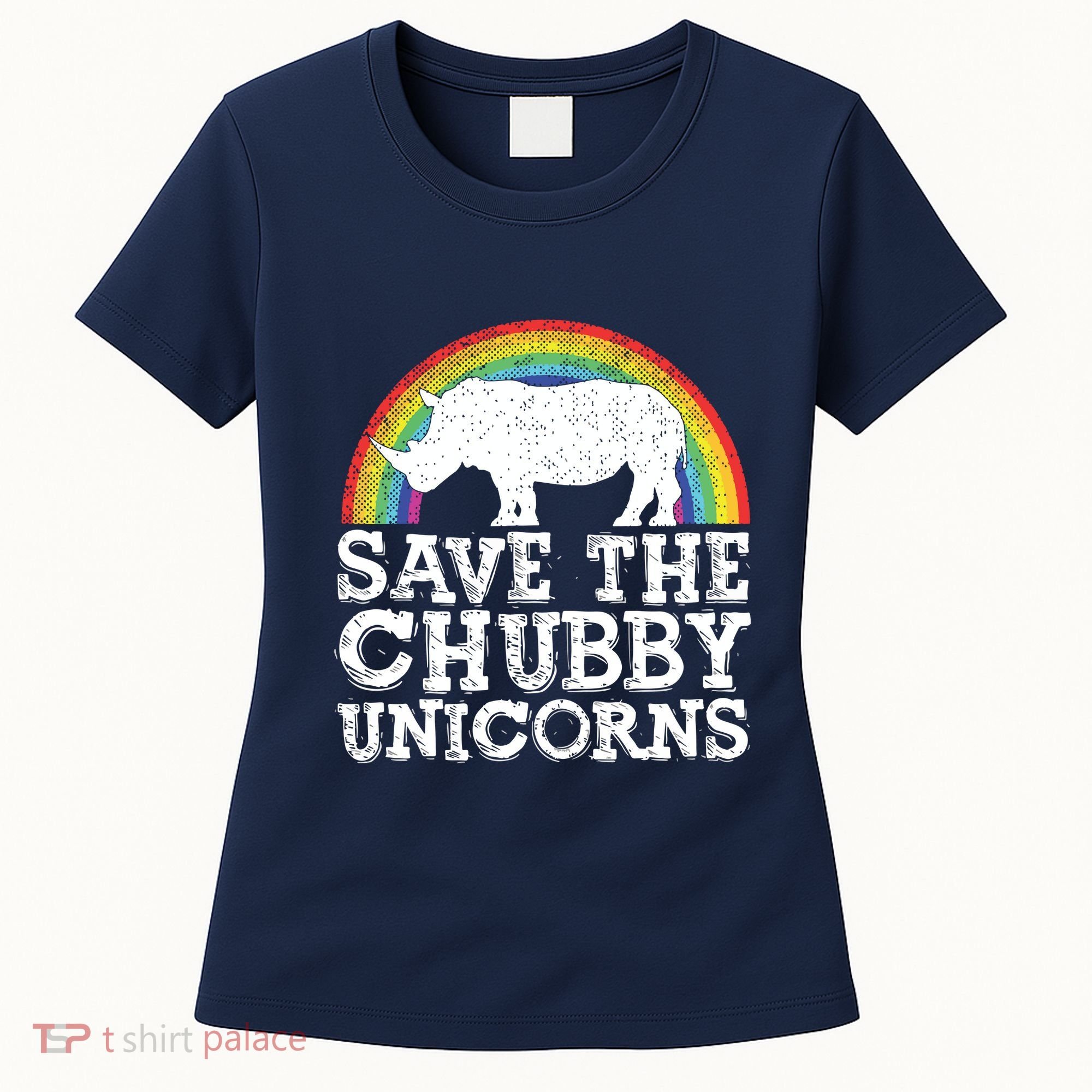 SAVE THE CHUBBY UNICORNS Gift Rhino Conservation Rainbow Women's T-Shirt