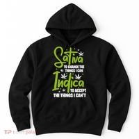 Sativa To Change The Things I Can Indica Cannabis Weed Leaf Hoodie thumb 0