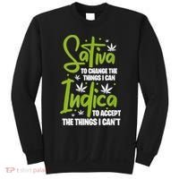 Sativa To Change The Things I Can Indica Cannabis Weed Leaf Sweatshirt thumb 0