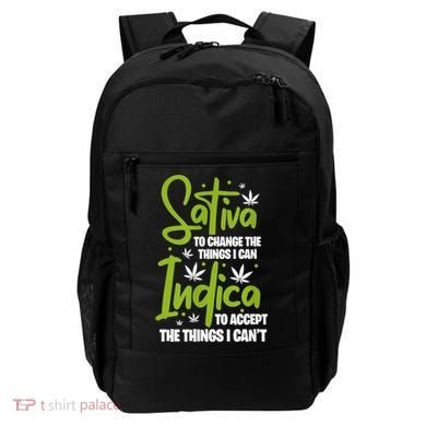 Sativa To Change The Things I Can Indica Cannabis Weed Leaf Backpack