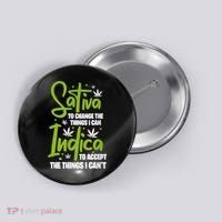 Sativa To Change The Things I Can Indica Cannabis Weed Leaf Button thumb 0