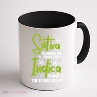 Sativa To Change The Things I Can Indica Cannabis Weed Leaf Coffee Mug thumb 1
