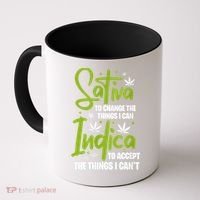 Sativa To Change The Things I Can Indica Cannabis Weed Leaf Coffee Mug thumb 0