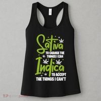 Sativa To Change The Things I Can Indica Cannabis Weed Leaf Women's Tank Top thumb 3