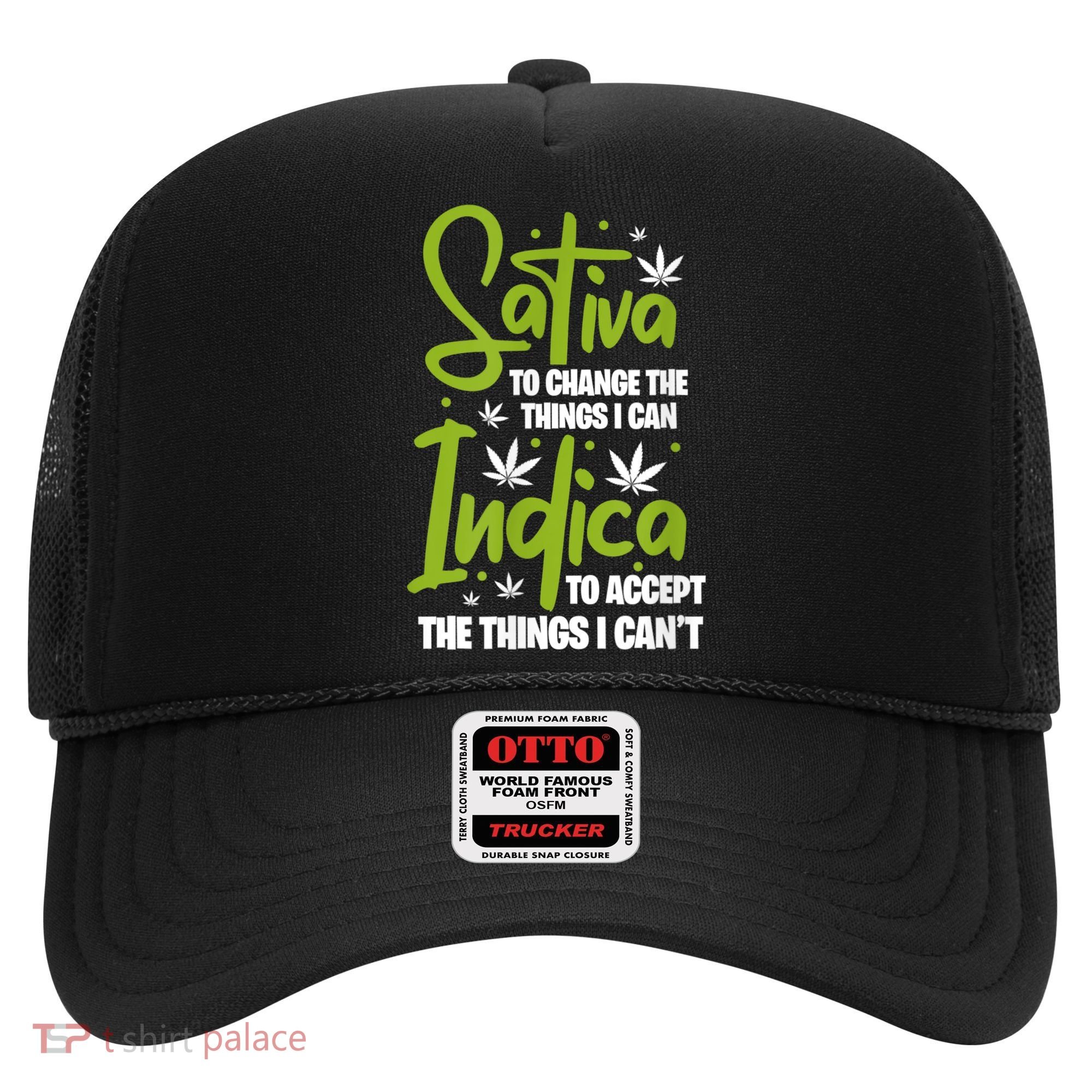 Sativa To Change The Things I Can Indica Cannabis Weed Leaf Hat