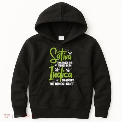 Sativa To Change The Things I Can Indica Cannabis Weed Leaf Kids Hoodie