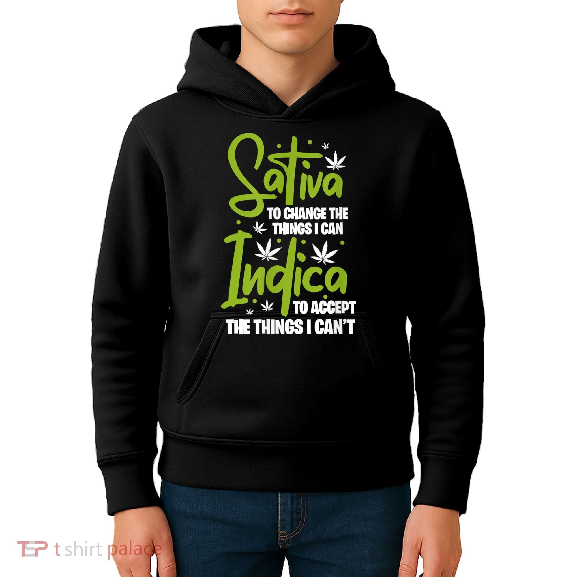 Sativa To Change The Things I Can Indica Cannabis Weed Leaf Kids Hoodie